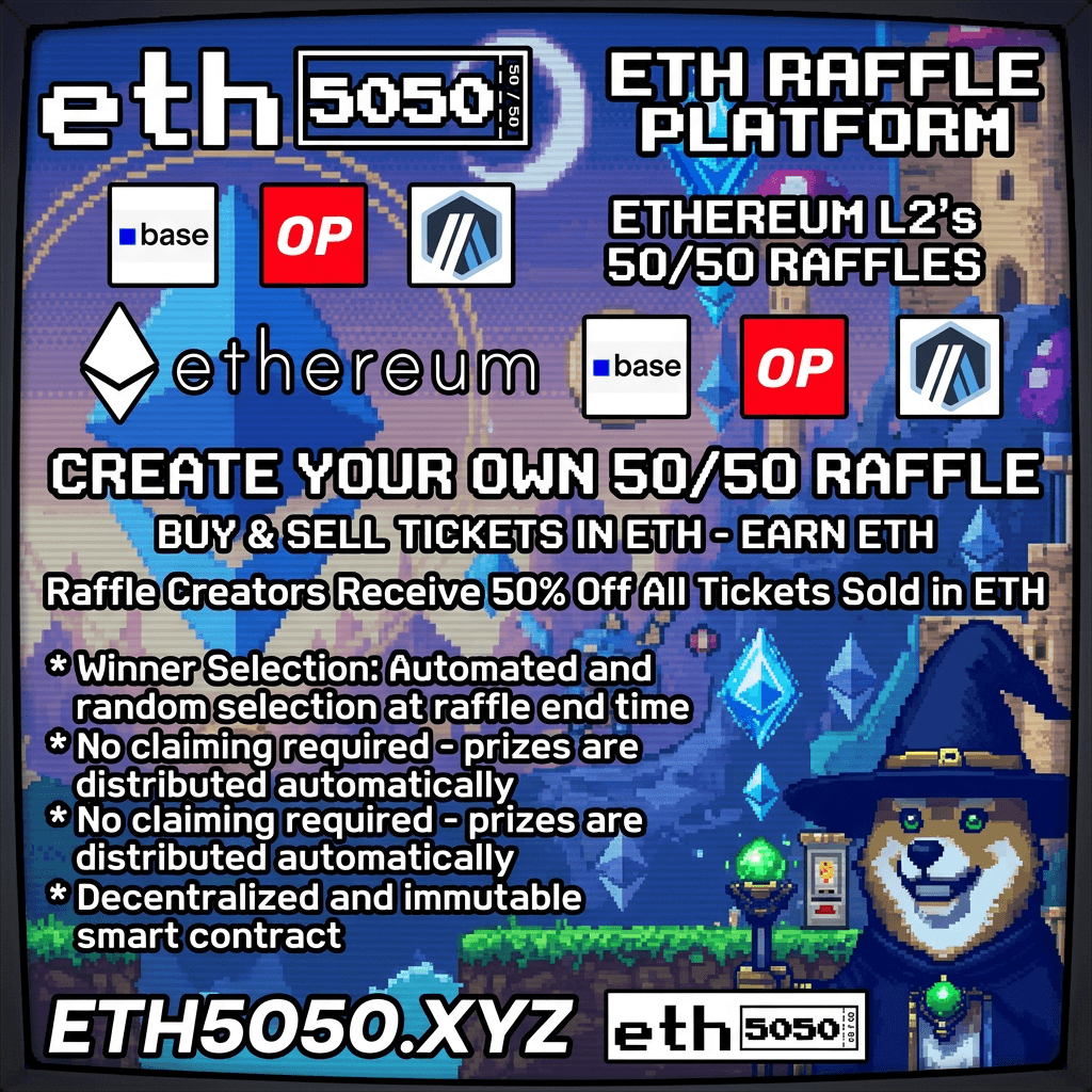 Ethereum Raffle - ETH5050 trustless 50/50 raffle platform on Ethereum L2 powered by Chainlink VRF