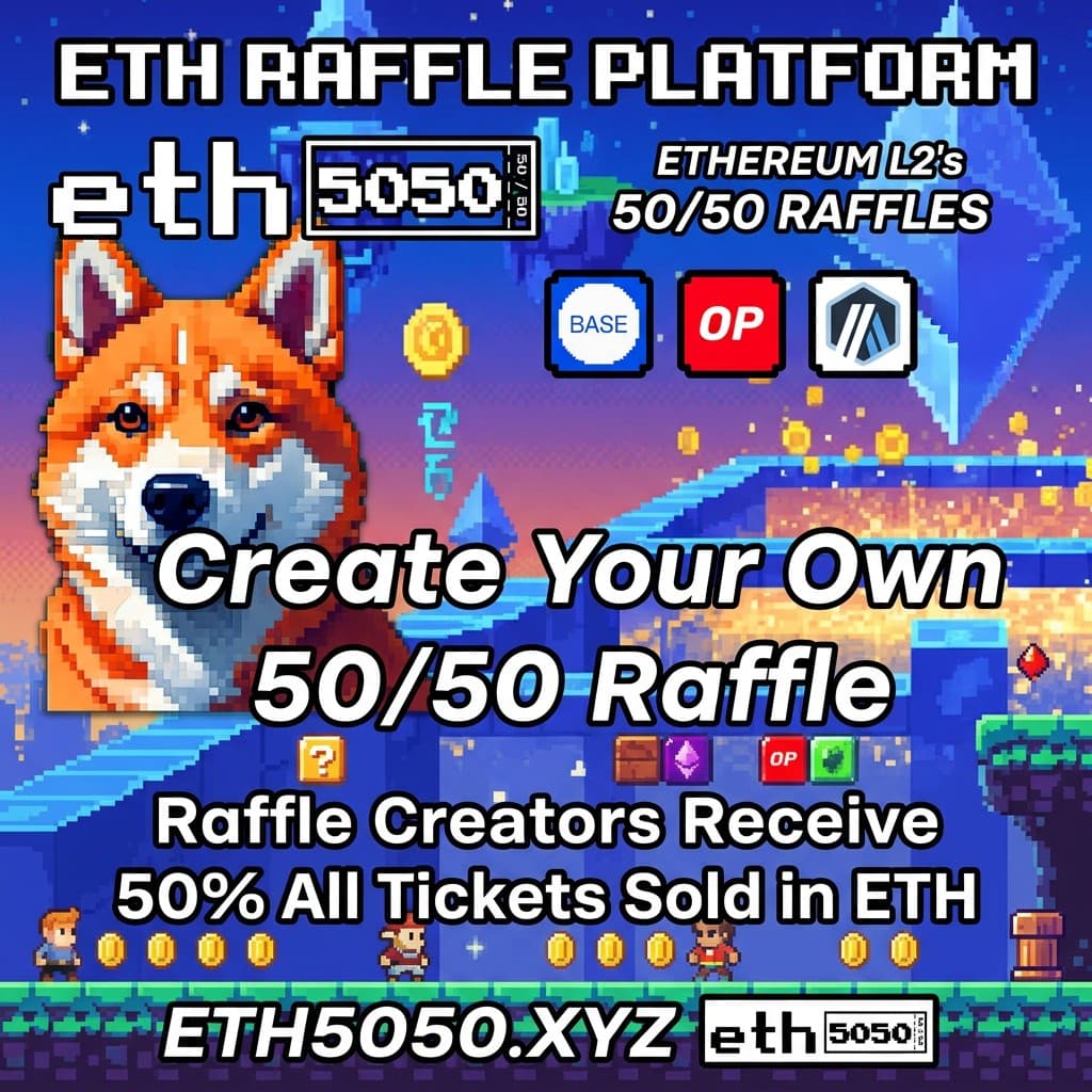 Create your own ETH 50/50 raffle on ETH5050 across Base, OP Mainnet, and Arbitrum
